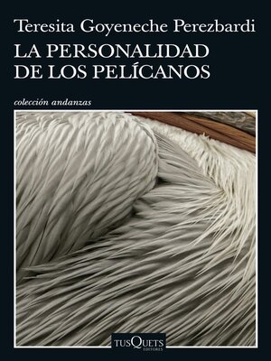cover image of La personalidad de los pelícanos